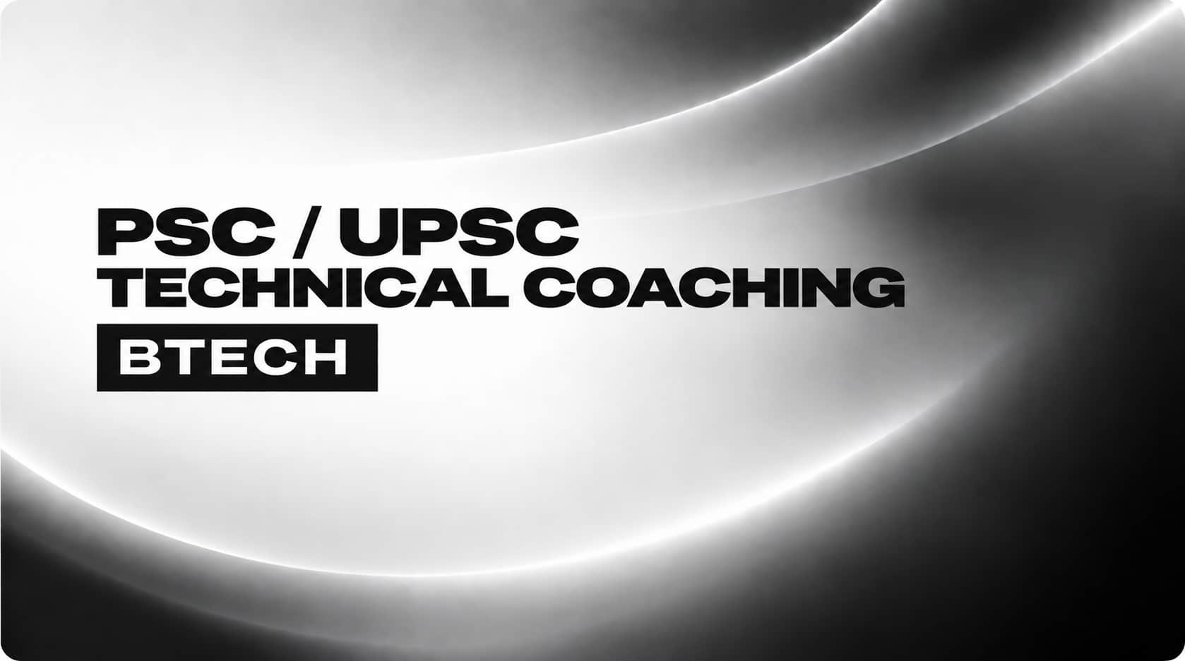 PSC / UPSC Technical Coaching